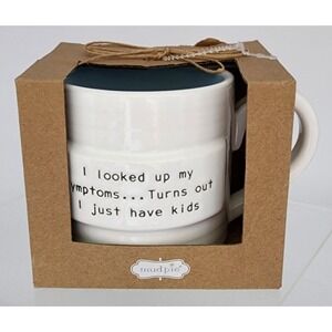 Mud Pie Symptoms Mom Sentiment Mug  White New Parenting Humor Gift EXC Kids